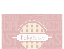 Tablet Screenshot of flakybakes.com